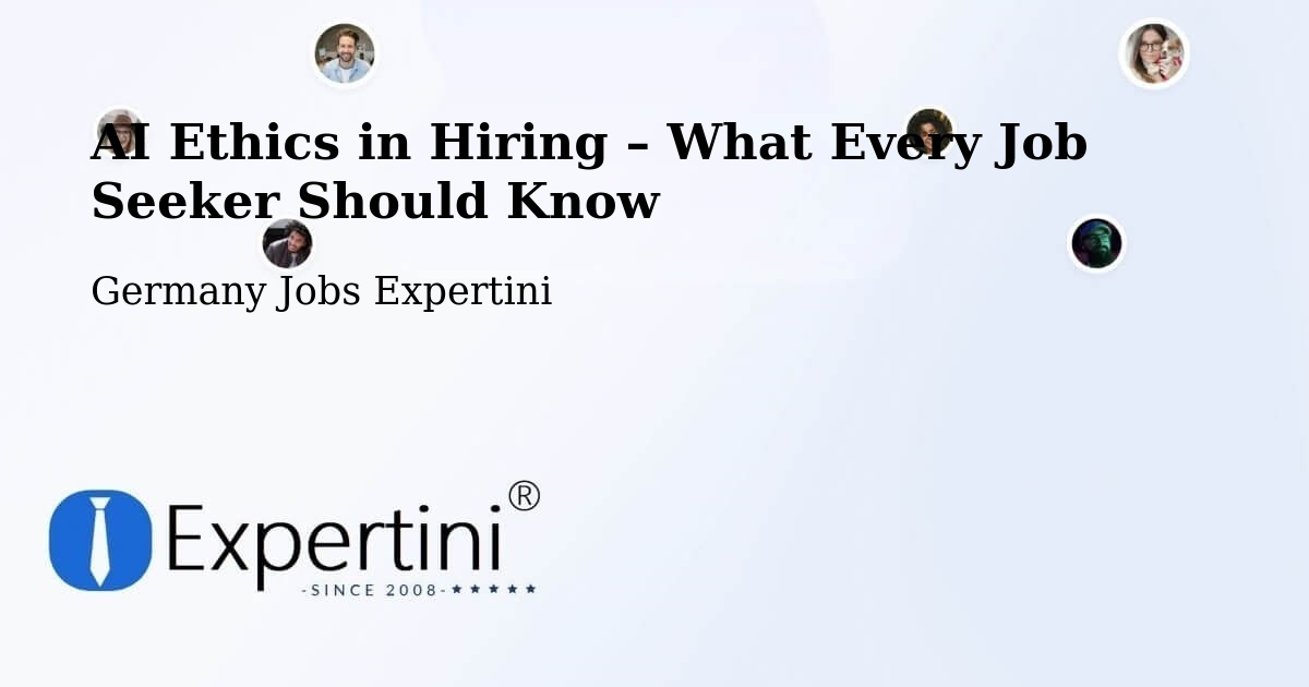 AI Ethics in Recruitment & Hiring – Regen - Regen, Germany Jobs Expertini