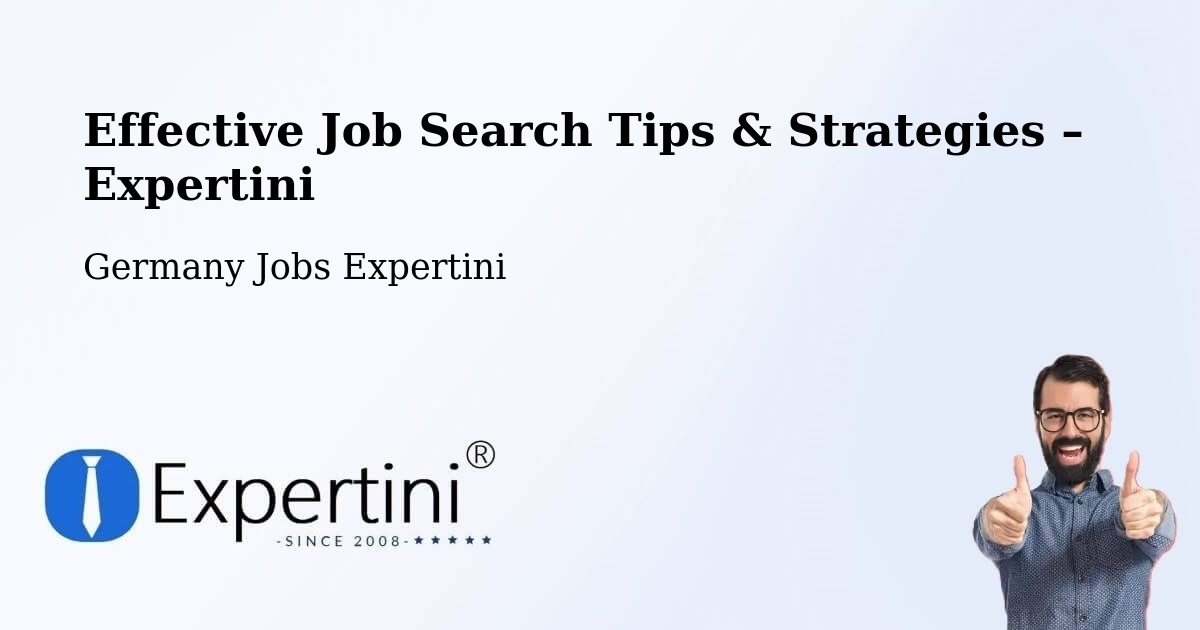 Job Search Tips & Strategies for Job Seekers – Regen - Regen, Germany Jobs Expertini